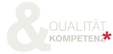 Qualität & Kompetenz
