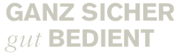 Ganz sicher gut bedient